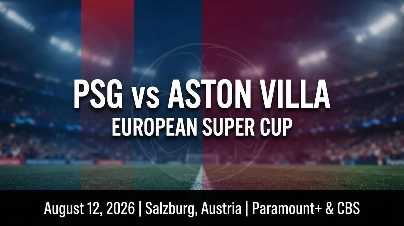 PSG vs. Aston Villa: European Super Cup Clash in Austria - illustration