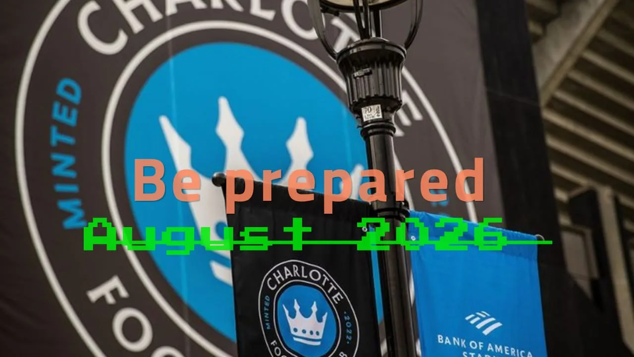Charlotte FC Late August 2026 Matches: Dates & Tickets